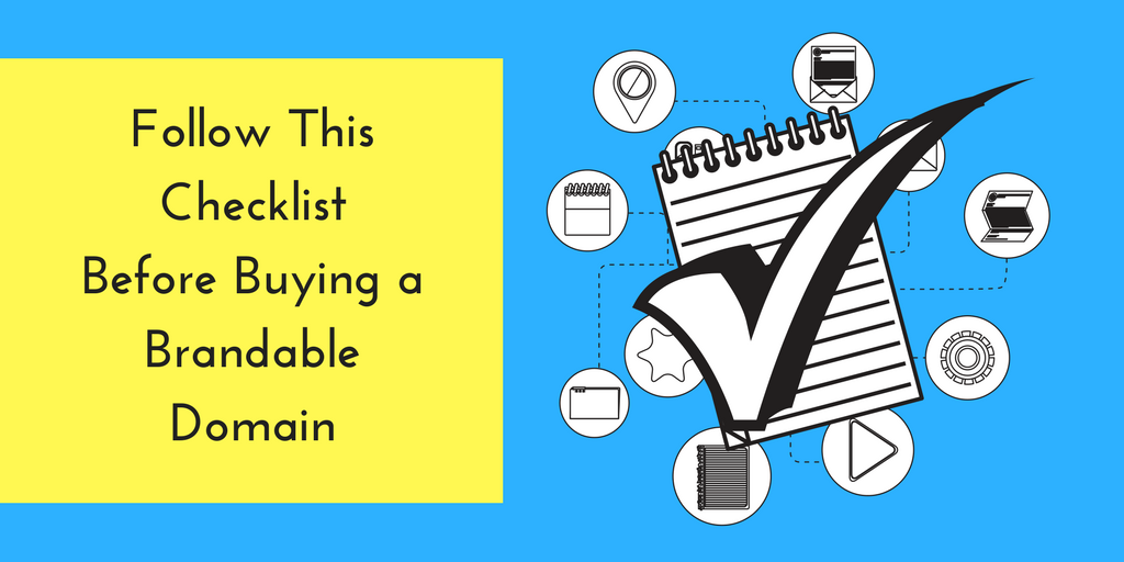 Checklist for a brandable domain - Choose A Domain Name