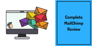 Complete MailChimp Overview