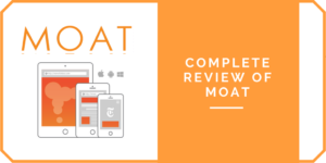 Complete Review of Moat