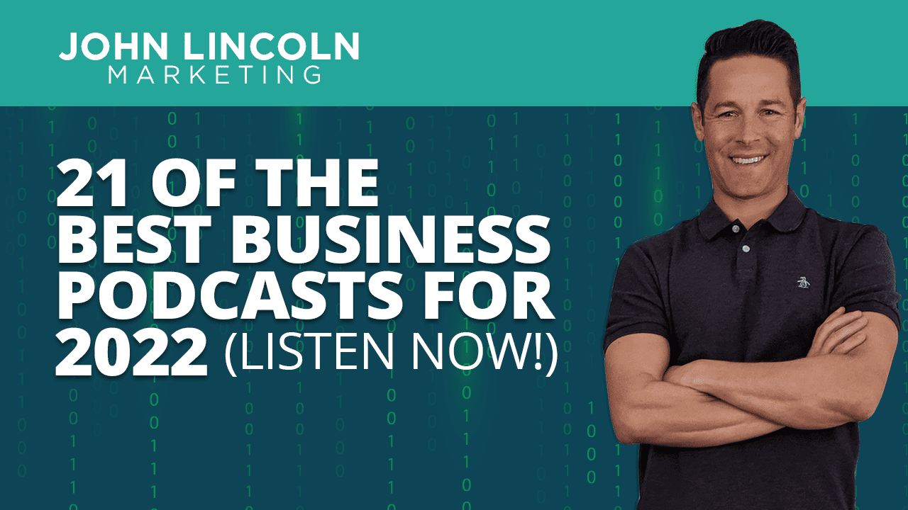 21 of the Best Business Podcasts for 2022 (Listen Now)